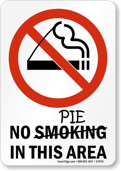 Funny No Smoking Pie In This Area Sign Sku S 9719