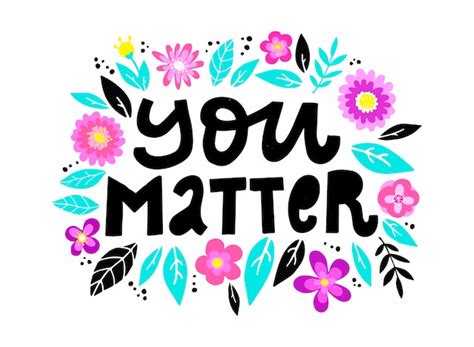 Premium Vector You Matter Inspirational Quote