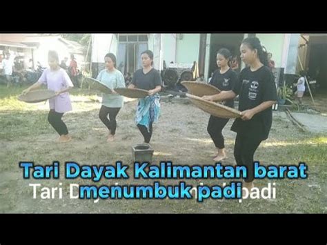 Tari Dayak Kalimantan Barat Jonggan Keranji Paidang YouTube