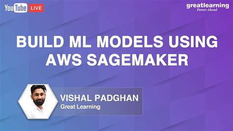 Build Machine Learning Models Using Aws Sagemaker Aws Machine