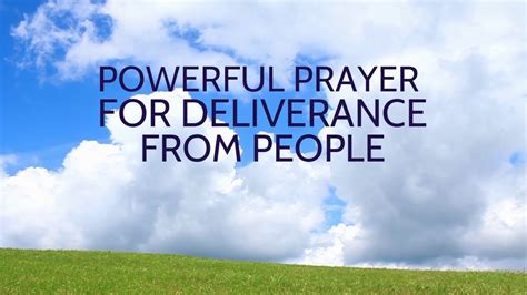This Is A Powerful Prayer For Deliverance From People Youtube