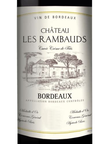Château Les Rambauds Cuvée Crème De Fût Bordeaux Vivino Us