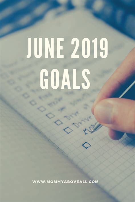 June 2019 Goals Mommy Above All Goals School Events Blog