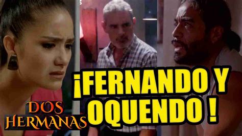 Dos Hermanas Avance Capitulo 45 Lunes 03052021 Carejebe