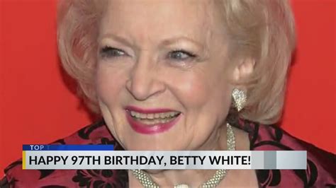 Happy Birthday Betty White Turns 97