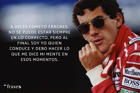 50 Frases De Ayrton Senna ¡memorables