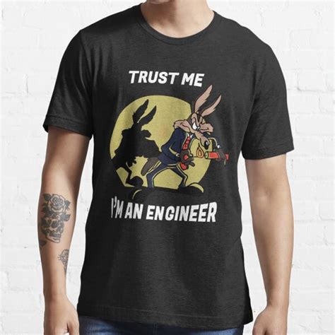 Trust Me Im An Engineer T Shirt For Sale By Zakimarison Redbubble