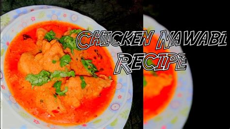 Chicken Nawabi Recipe By EASY 4 COOK Cookingchannel YouTube