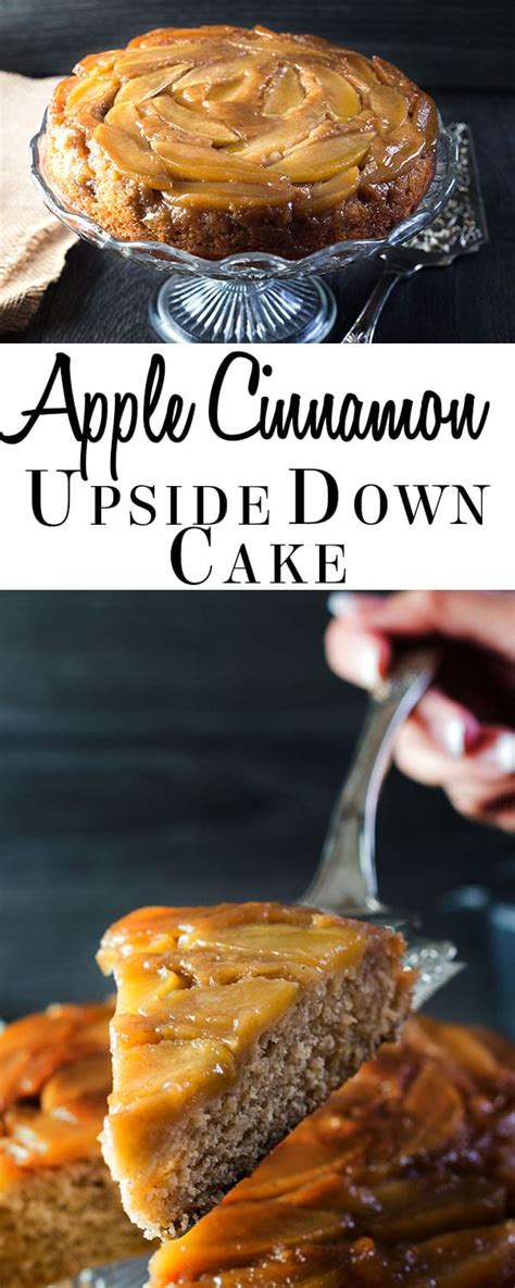 Apple Cinnamon Upside Down Cake The Perfect Dessert