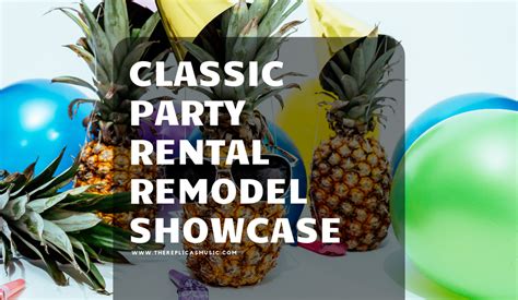 Classic Party Rental Remodel Showcase The Replicas Music And Productions