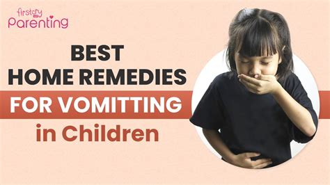 8 Effective Home Remedies For Vomiting In Children Youtube