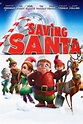 Saving Santa (2013) - FilmAffinity
