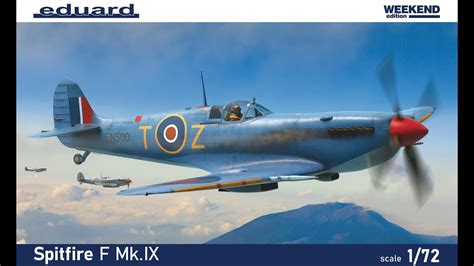 Spitfire F Mk IX Eduard 1 72 Scale In Box Review YouTube