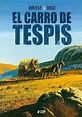 EL CARRO DE TESPIS - Yermo Ediciones