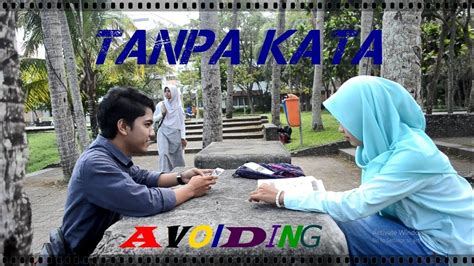 Tanpa Kata Avoiding Youtube