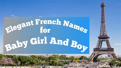 Must Watch The Best Elegant French Baby Names Most Popular French