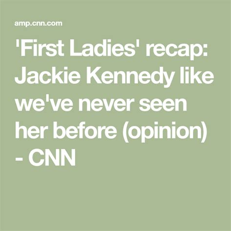 Opinion Jackie Kennedy Like Weve Never Seen Her Before Jackie