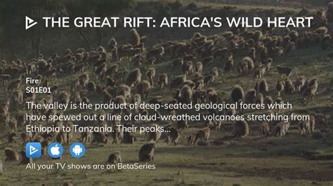 Watch The Great Rift Africas Wild Heart Season 1 Episode 1 Streaming
