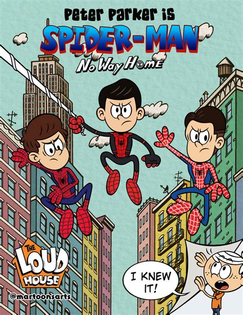 Spider Man No Way Home In The Loud House Style By Martoonsarts On