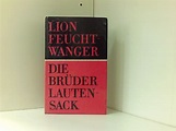 Die Brüder Lautensack. by Feuchtwanger, Lion:: Gut Gebundene Ausgabe ...