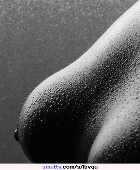 Nipple Boob Breast Tit Blackandwhite Waterdrops Wet My Xxx Hot Girl