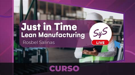 Curso Just In Time Lean Manufacturing Youtube