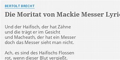 "DIE MORITAT VON MACKIE MESSER" LYRICS by BERTOLT BRECHT: Und der Haifisch, der...