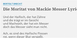 "DIE MORITAT VON MACKIE MESSER" LYRICS by BERTOLT BRECHT: Und der ...