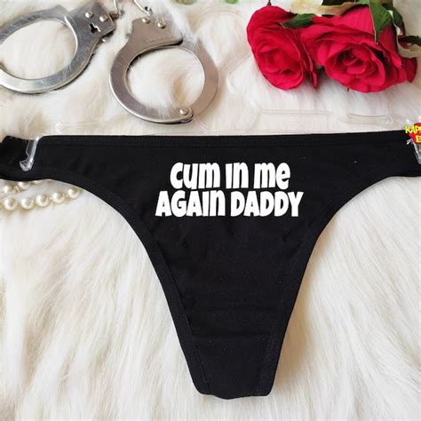 Cum In Me Daddy Thong Etsy