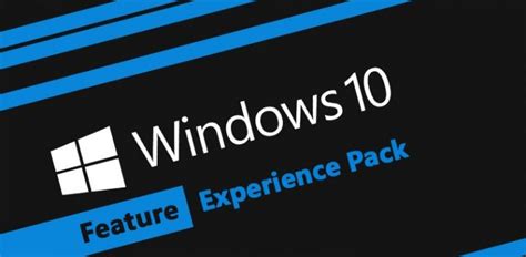 A New Windows Feature Experience Pack Is Rolling Out To Beta And