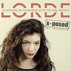 Lorde - X-Posed [CD] - Walmart.com