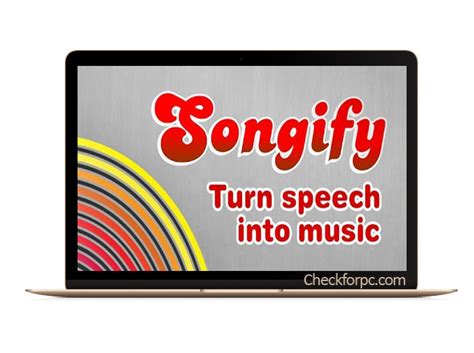 Songify for PC Download/ Install on Windows/ XBOX One/ Mac Note Book