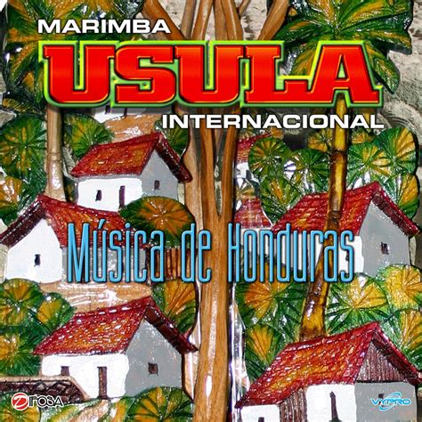 ‎música De Honduras By Marimba Usula Internacional On Apple Music