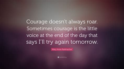 Courage Doesnt Always Roar Quote Courage Doesn T Always Roar Journal