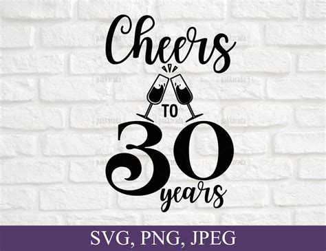 30th Birthday Svg Cheers To 30 Years Svg File 30th Etsy