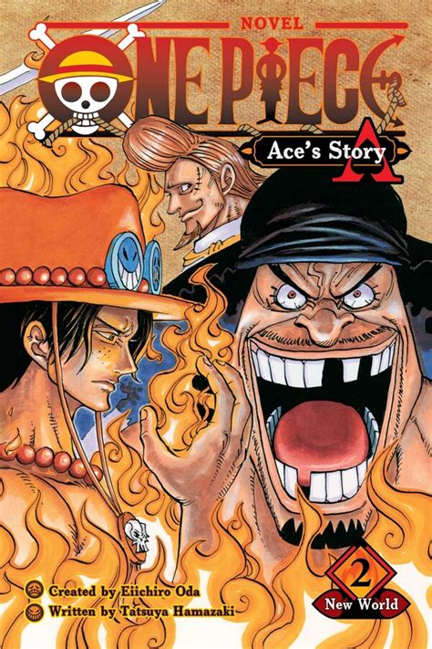 Эйс (ゴール・d・エース го:ру ди э:су?, англ. One Piece: Ace's Story, Vol. 2 | Book by Sho Hinata ...