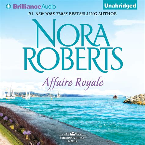 Affaire Royale Audiobook Written By Nora Roberts