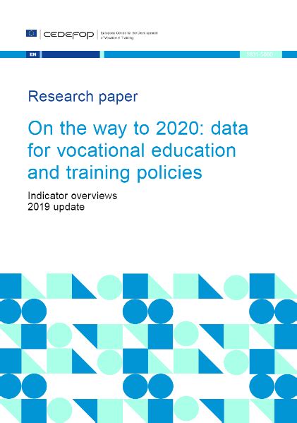 On The Way To 2020 Data For Vocational Education And Training Policies