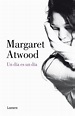 Las obras de Margaret Atwood que redefinen el universo femenino ...