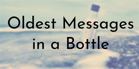 7 Oldest Message In A Bottle