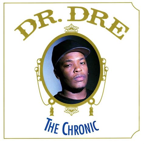 Dr Dre The Chronic 1992 Hip Hop Golden Age Hip Hop Golden Age
