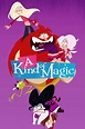 A Kind of Magic (TV Series 2008– ) - IMDb