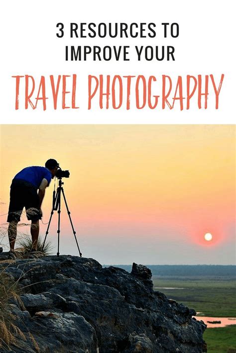 3 Resources To Improve Your Travel Photography And Make Money