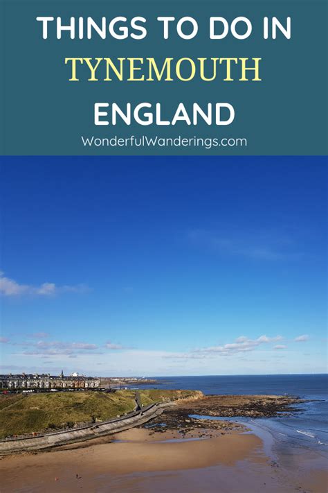 Traveling To Tynemouth England Check Out These Things To Do