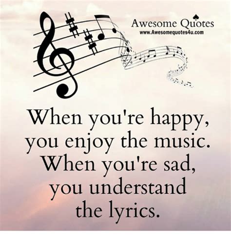 Happiness lyrics from you're a good man, charlie brown musical. Awesome Quotes wwwAwesomequotes4ucom When You're Happy You Enjoy the Music When You're Sad You ...