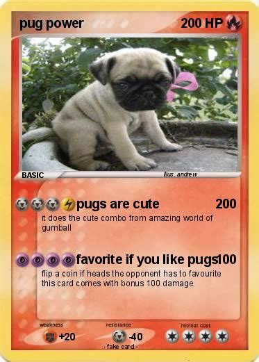 Pokémon Pug Power 1 1 Pugs Are Cute My Pokemon Card