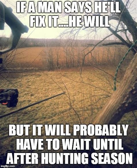 This Is So True On So Many Levels Hunting Humor Hunting Memes Deer