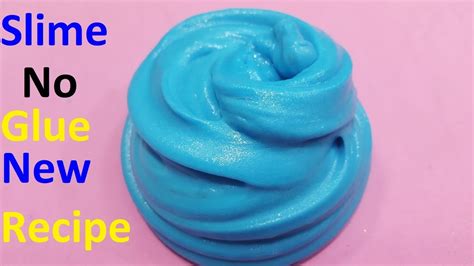 Slime Diy No Glue How To Make Slime Without Glue New Recipe