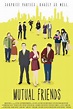 Mutual Friends - Film (2013) - SensCritique