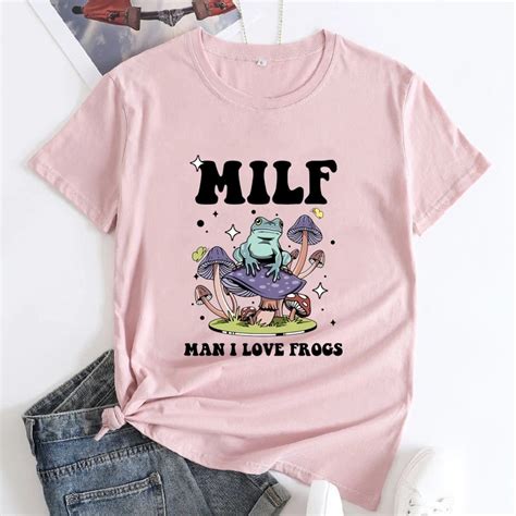 Milf Man I Love Frogs Shirt Sassy Mushroom Cottagecore Tshirts Vintage Women Frogcore Fungi Tops